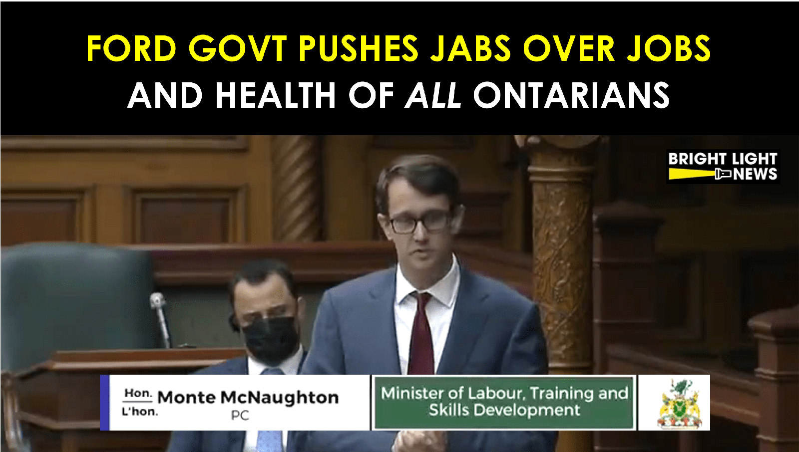 Ontario Govt Pushes Jabs Over Jobs and Health of All Ontarians
