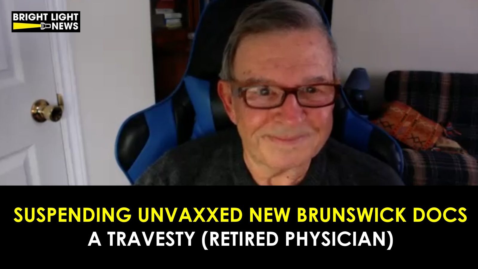 [FULL INTERVIEW] Suspending Unvaxxed New Brunswick Docs a Travesty