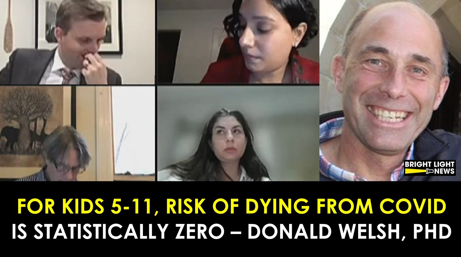 For Kids 5-11, Risk of Dying from Covid Is Statistically Zero -Donald Welsh, PhD