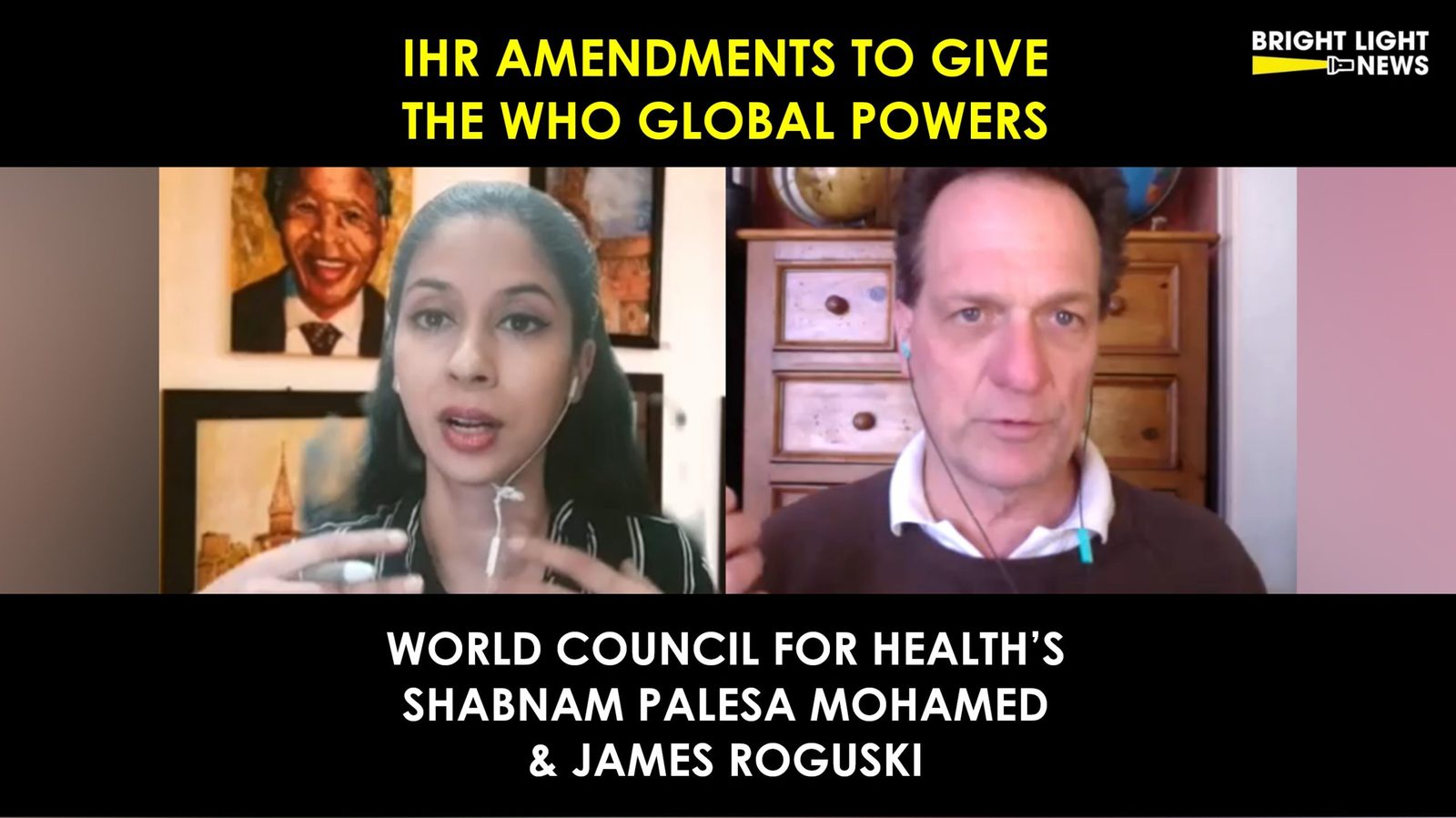 [INTERVIEW] IHR Amendments Would Give the WHO Global Dictatorship -World Council for Health’s Shabnam P Mohamed & James Roguski