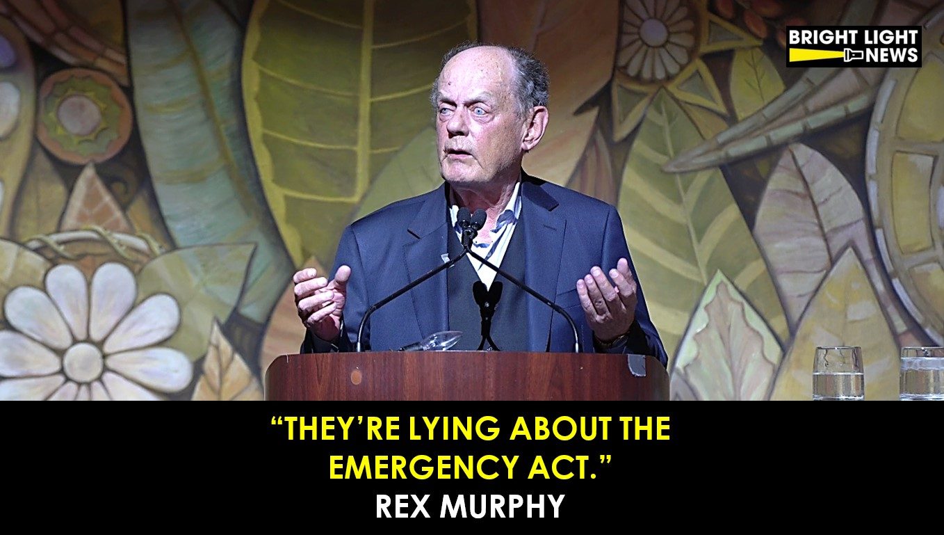 “They’re Lying About the Emergency Act” -Rex Murphy