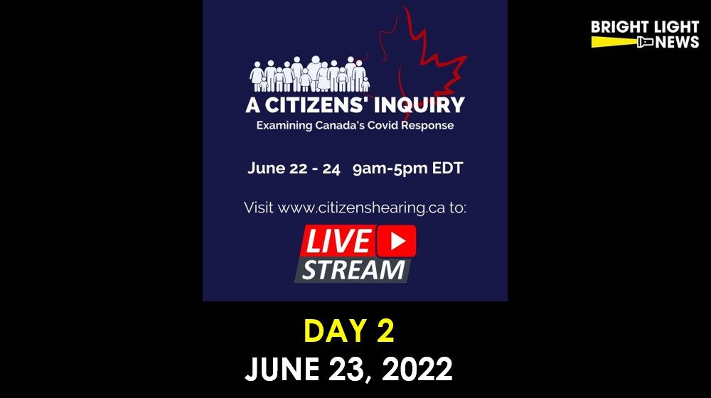 [LIVE DAY 2] Citizens’ Hearing Examining Canada’s Covid Response 9am