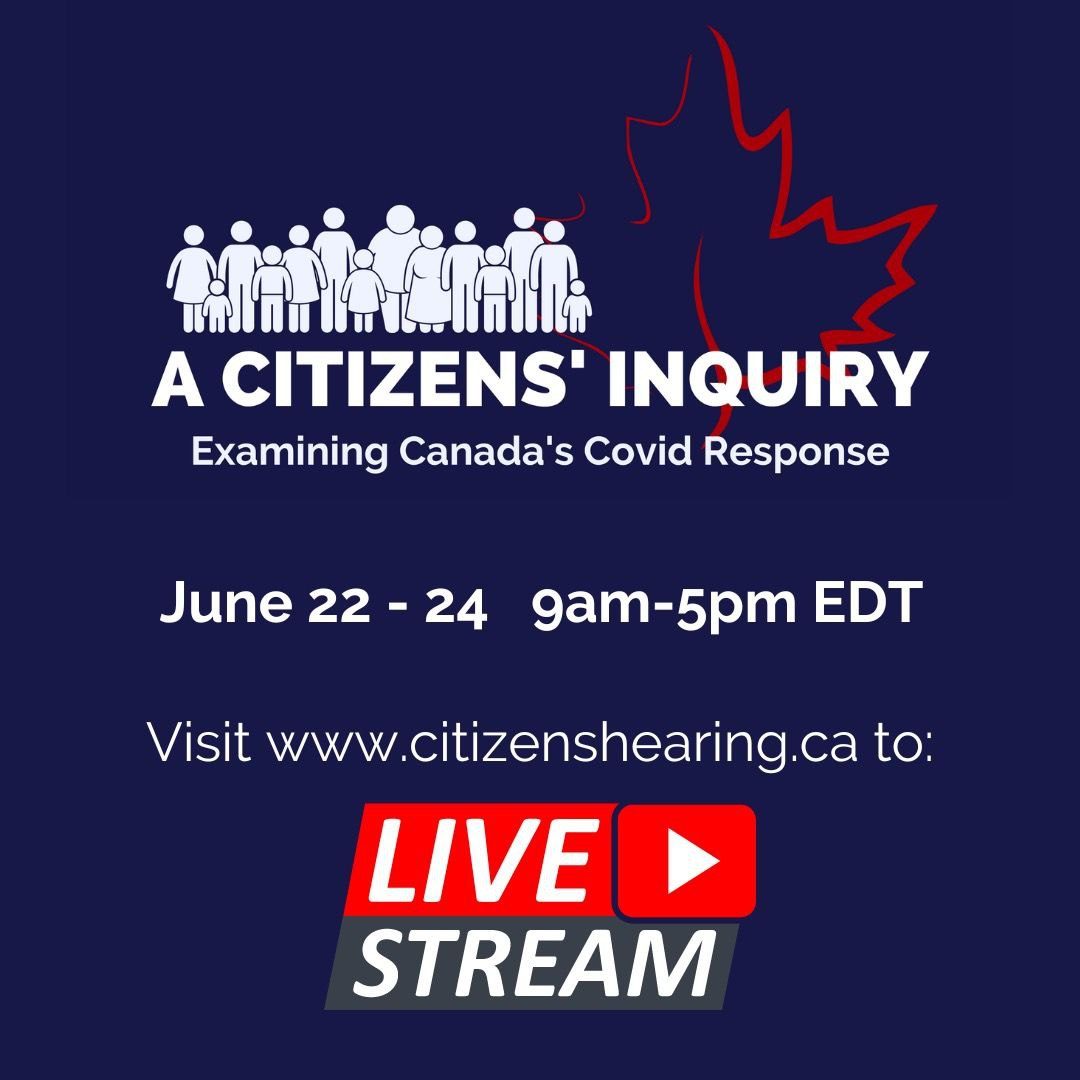 [DAY 1] A Citizens’ Inquiry Examining Canada’s Covid Response