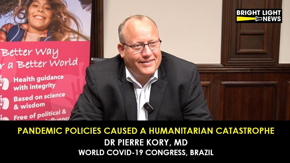 [INTERVIEW] Pandemic Policies Caused A Humanitarian Catastrophe -Dr Pierre Kory
