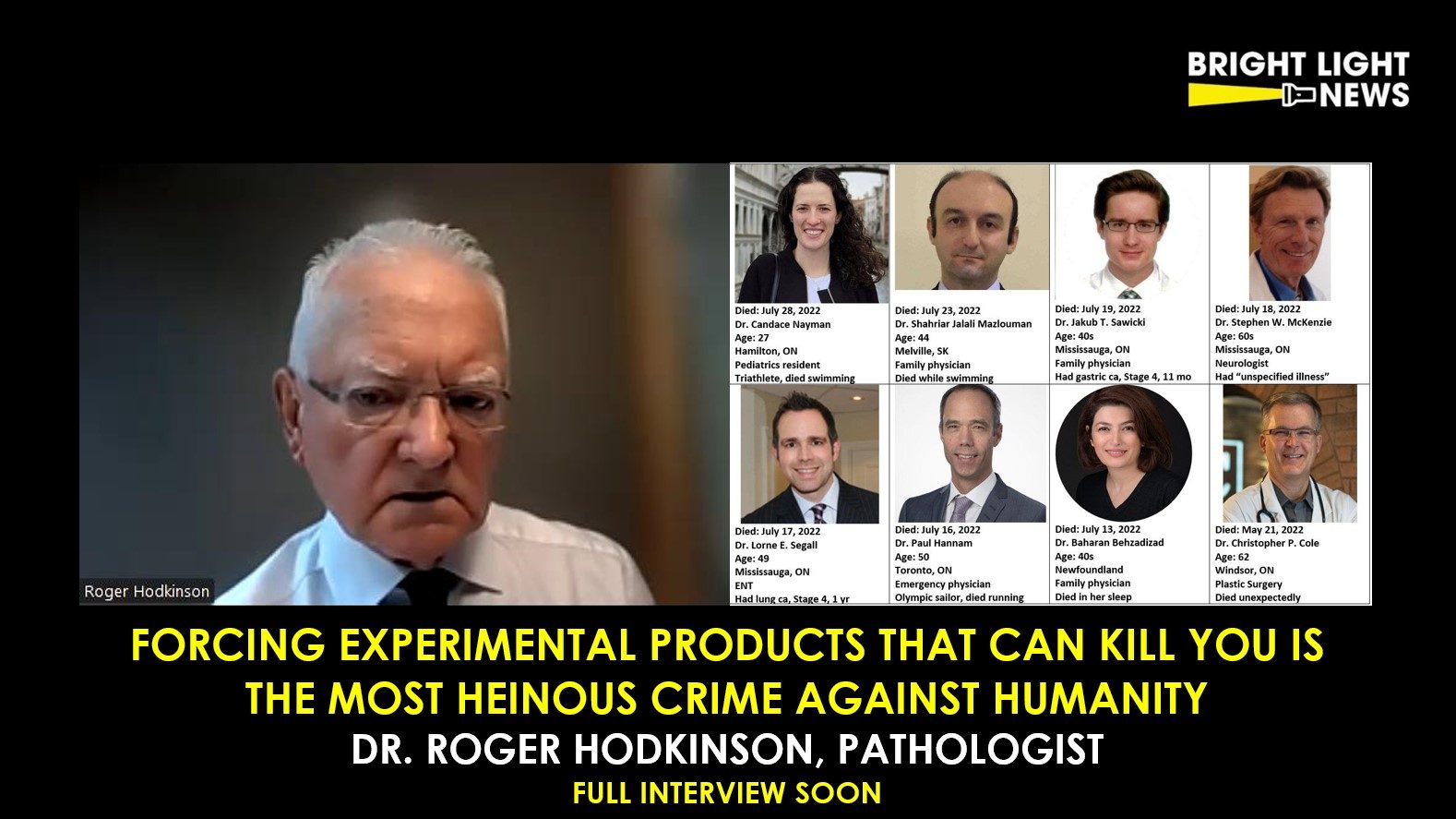 [TRAILER] Forcing Experimental Products That Can Kill You Is The Most Heinous Crime Against Humanity -Dr. Roger Hodkinson