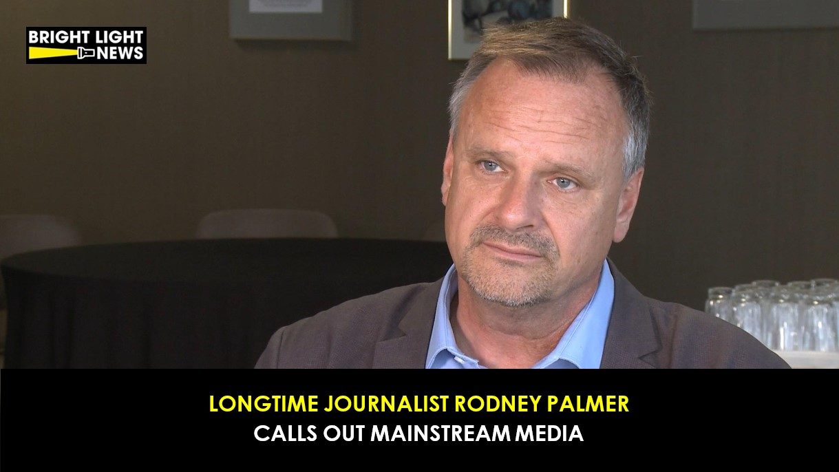 [TRAILER] Longtime Canadian Journalist, Rodney Palmer, Calls Out Mainstream Media