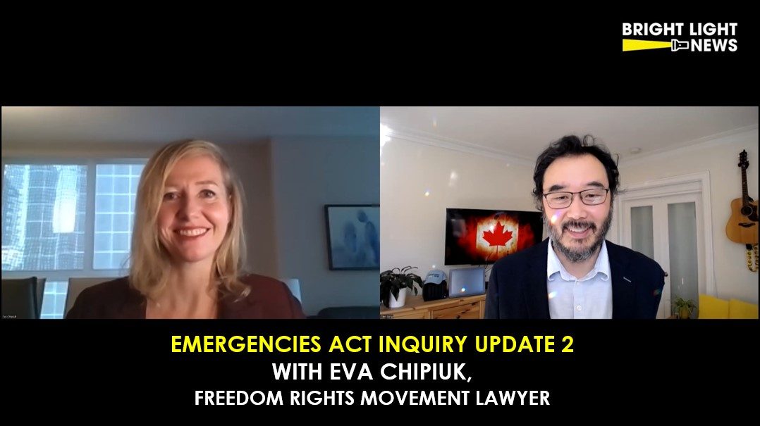 [INTERVIEW] Emergencies Act Inquiry Update 2 With Eva Chipiuk, Freedom Convoy Group Lawyer