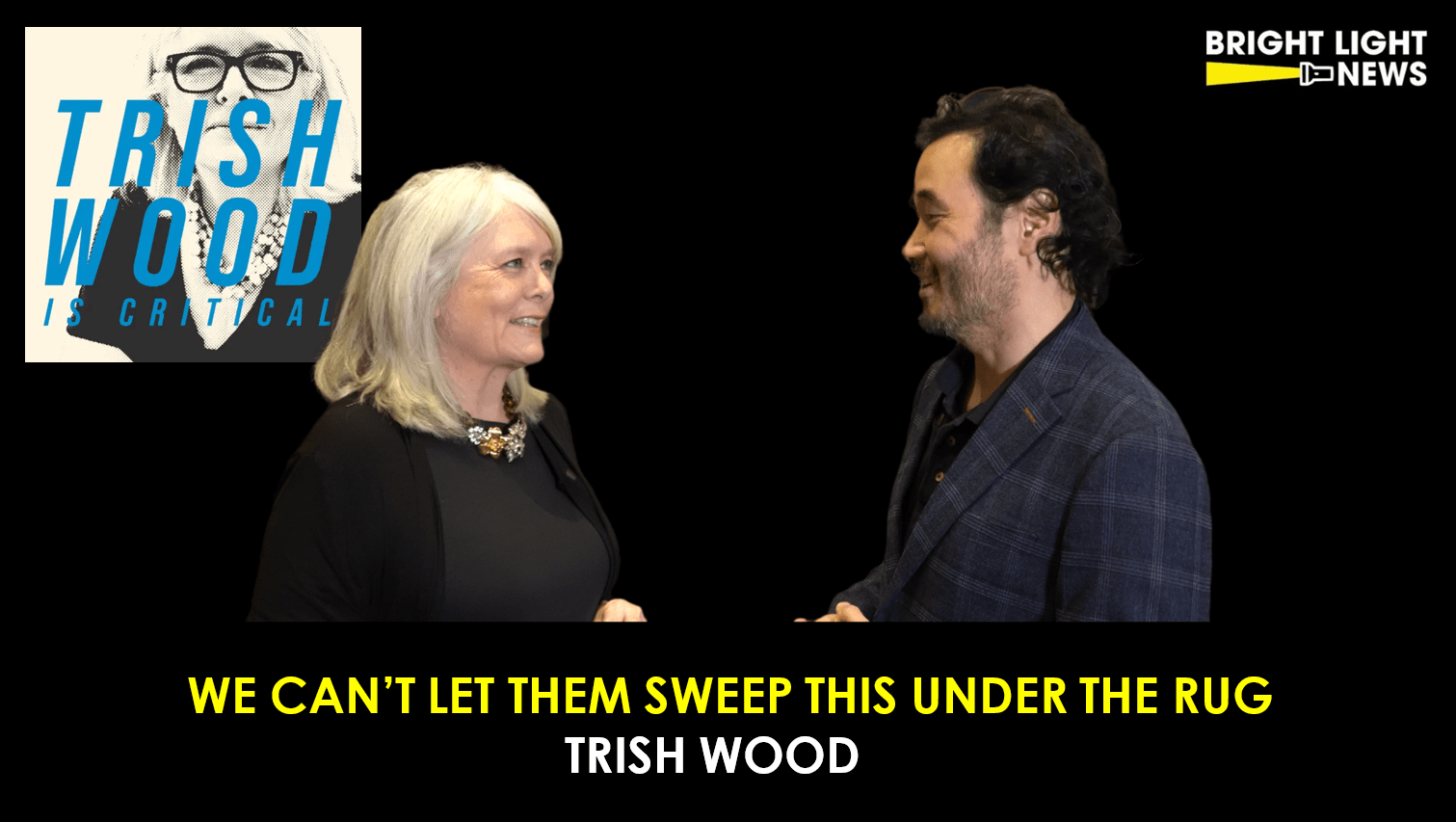 [INTERVIEW] We Can’t Let Them Sweep This Under the Rug -Trish Wood, Journalist