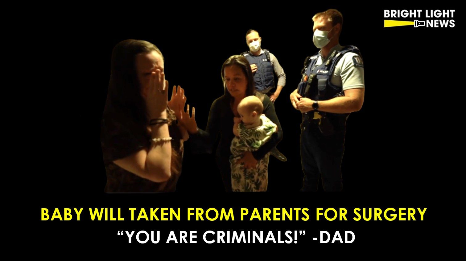 “You Are Criminals!” Baby Will Taken From Parents for Surgery