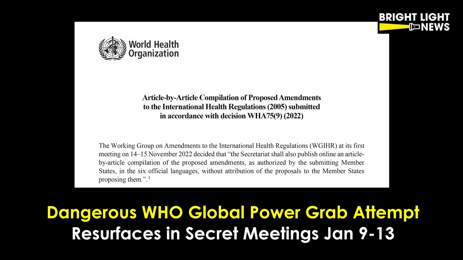 URGENT: Dangerous WHO Global Power Grab Resurfaces in Secret Meetings This Week
