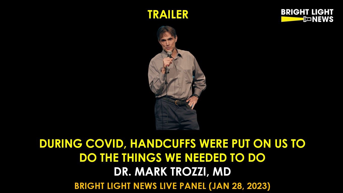 [TRAILER] During Covid, Handcuffs Were Put on Us to Do the Things We Needed to Do -Dr. Mark Trozzi, MD