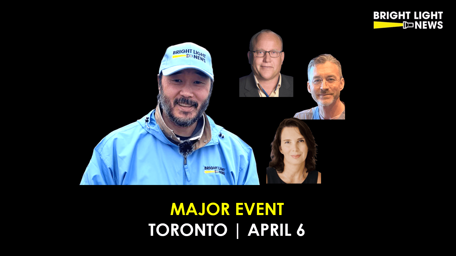 Major Event in Toronto, April 6!