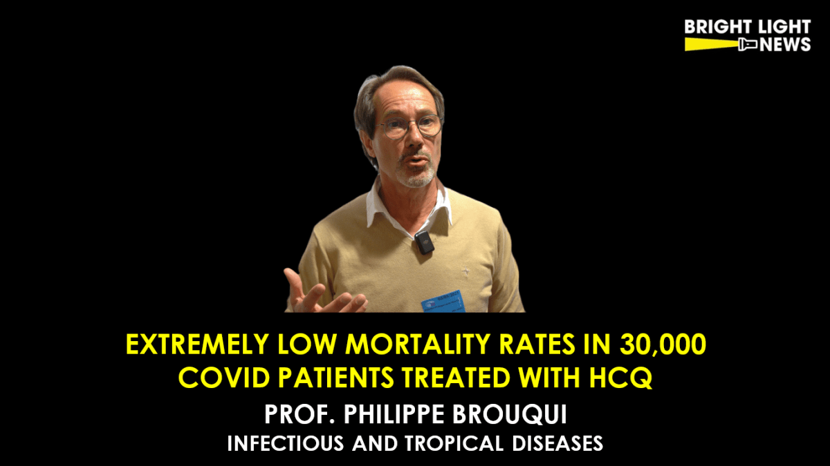 Extremely Low Mortality Rates in 30,000 Covid Patients Treated with HCQ -Prof. Philippe Brouqui