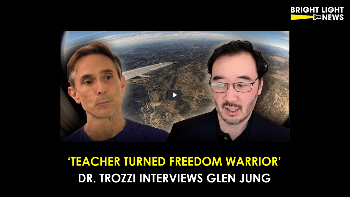 Dr. Mark Trozzi Interviews Glen Jung: Teacher Turned Freedom Warrior
