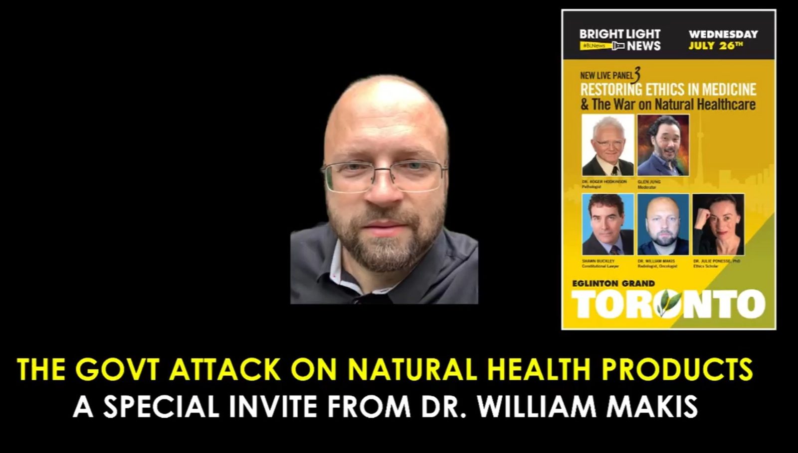 The Govt Is Burying Natural Health Products -Dr. William Makis